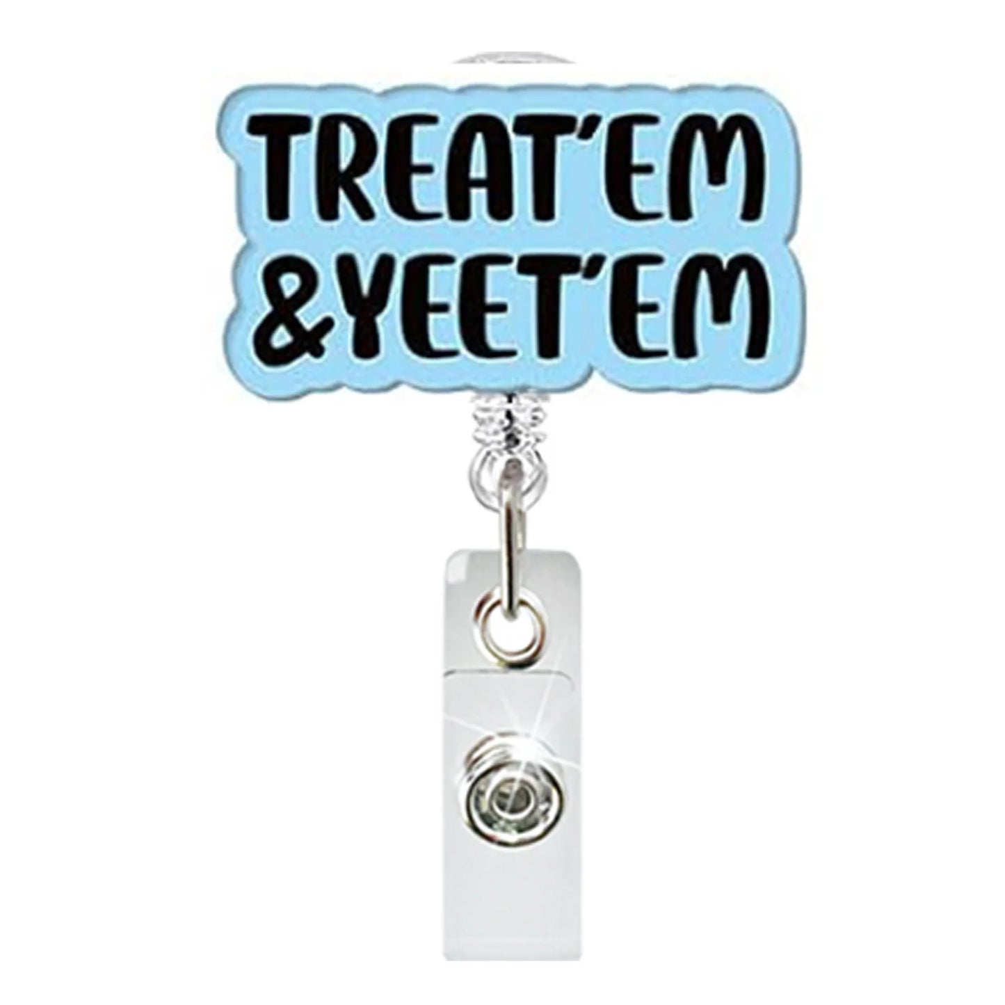 Nursing Badge Reels, Dumpster fire and many more!
